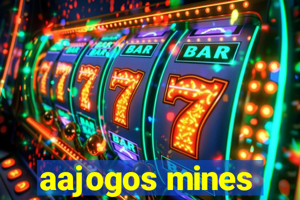 aajogos mines