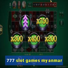 777 slot games myanmar