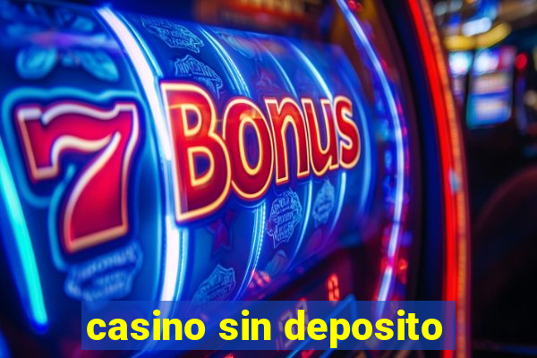 casino sin deposito