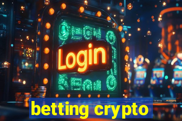 betting crypto