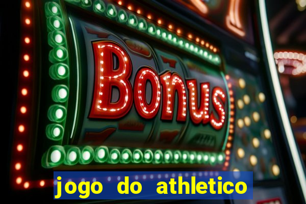 jogo do athletico pr hoje ao vivo