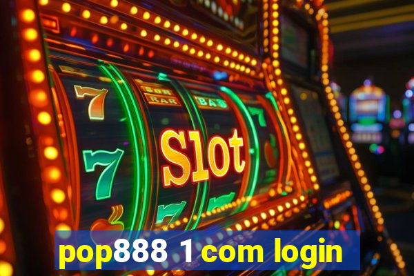 pop888 1 com login