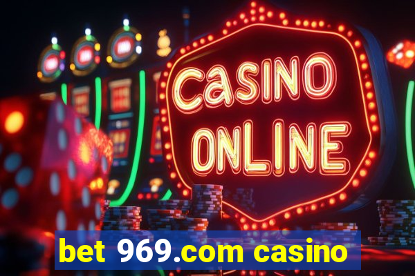 bet 969.com casino