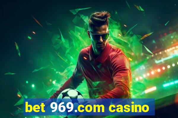 bet 969.com casino