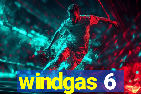 windgas 6