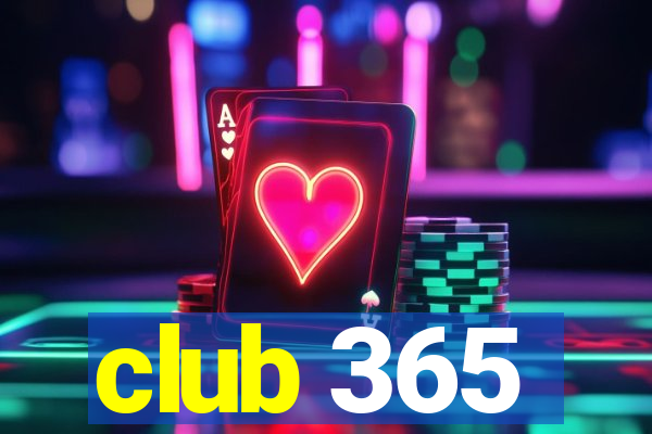 club 365