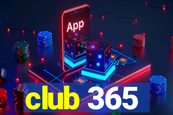 club 365