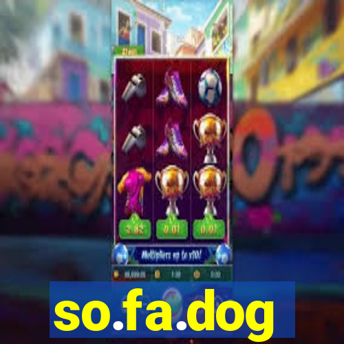 so.fa.dog