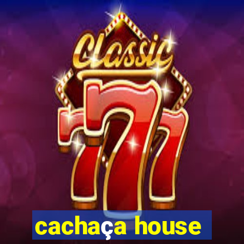 cachaça house