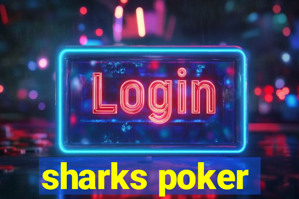 sharks poker