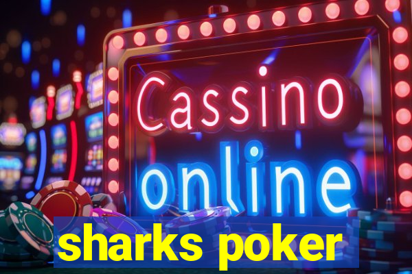 sharks poker