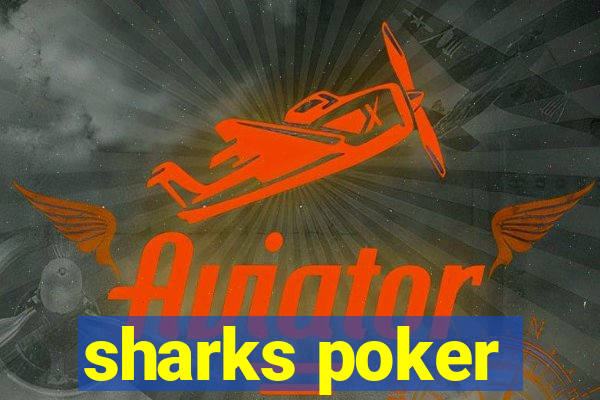 sharks poker