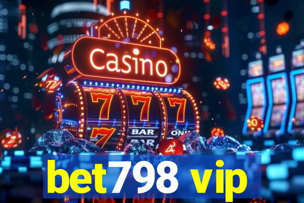 bet798 vip