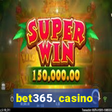 bet365. casino