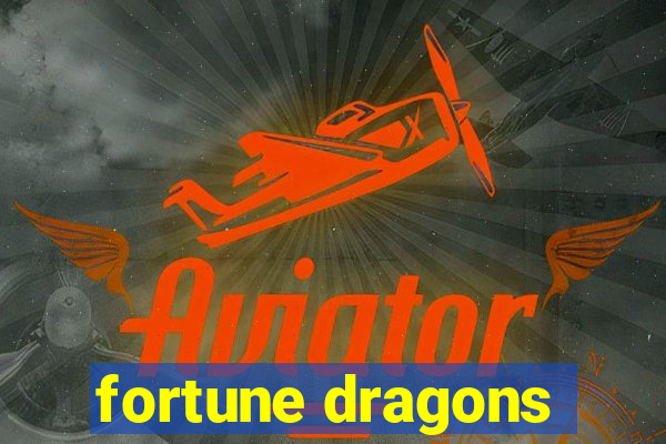 fortune dragons