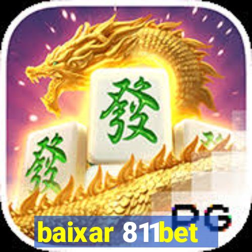 baixar 811bet