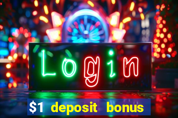 $1 deposit bonus casino canada