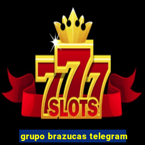 grupo brazucas telegram