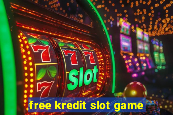 free kredit slot game