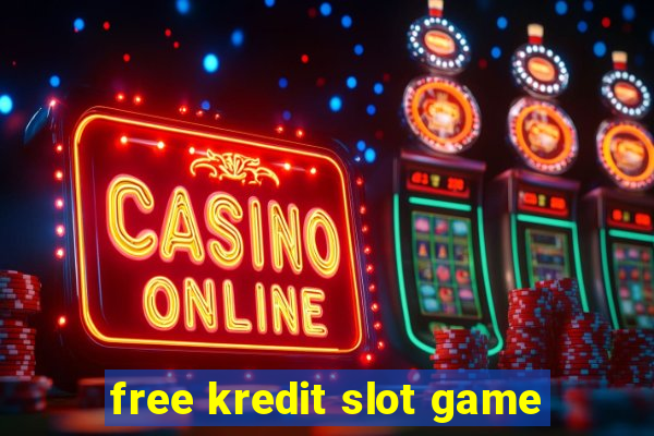 free kredit slot game