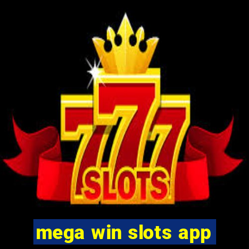 mega win slots app