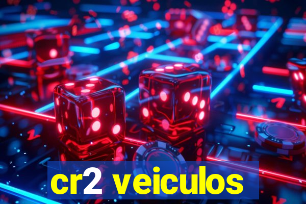 cr2 veiculos