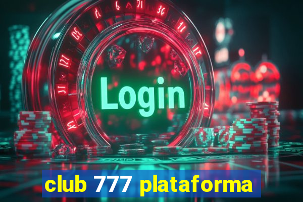 club 777 plataforma