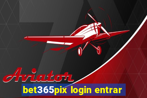 bet365pix login entrar