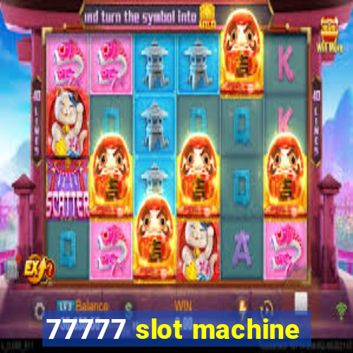 77777 slot machine