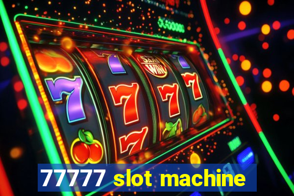 77777 slot machine