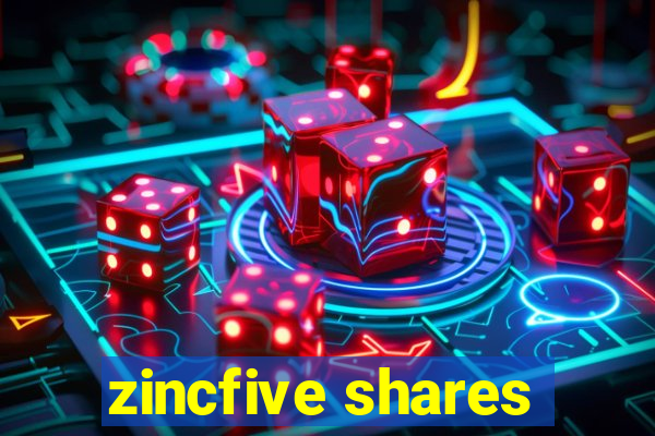 zincfive shares