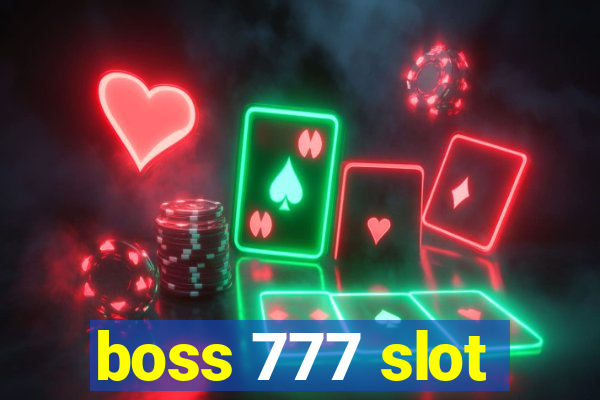 boss 777 slot