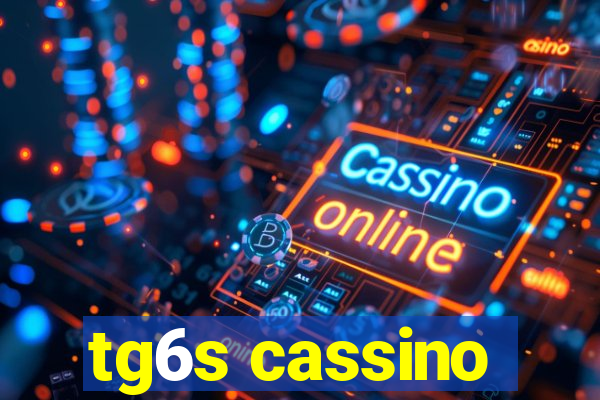 tg6s cassino