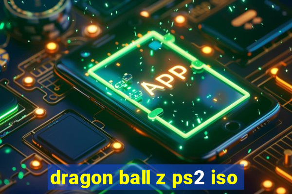 dragon ball z ps2 iso