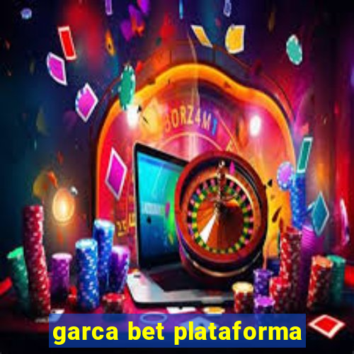 garca bet plataforma