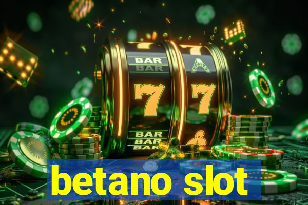 betano slot