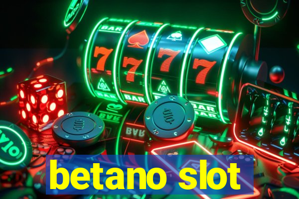 betano slot