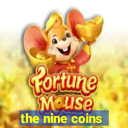 the nine coins