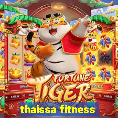 thaissa fitness