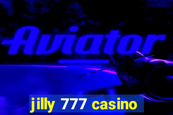 jilly 777 casino