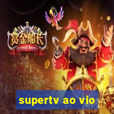 supertv ao vio