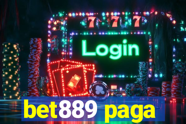 bet889 paga