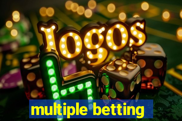 multiple betting