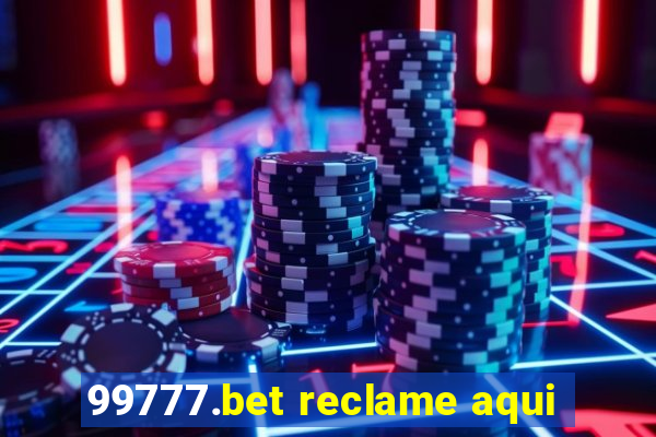 99777.bet reclame aqui