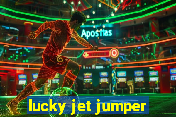 lucky jet jumper