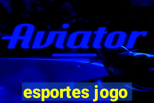 esportes jogo