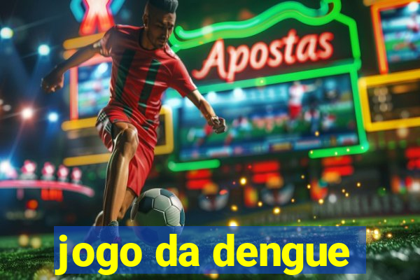 jogo da dengue