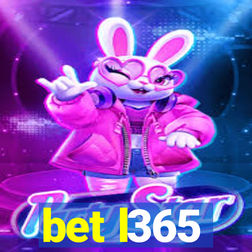 bet l365