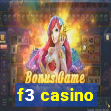 f3 casino