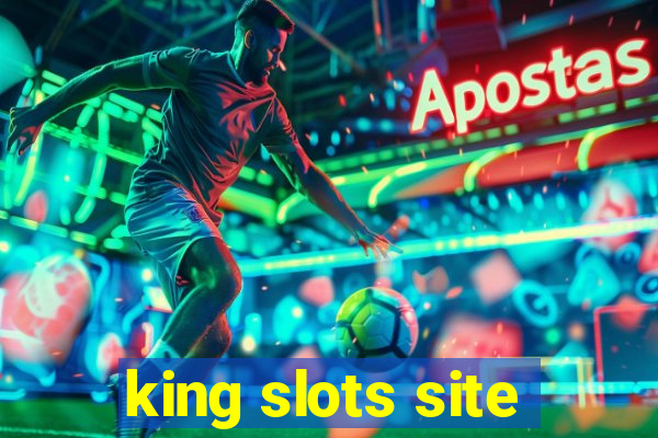 king slots site